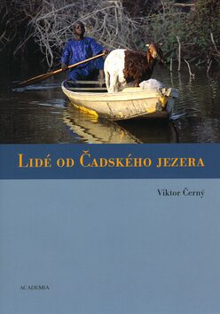 Lidé od Čadského jezera - Viktor Černý