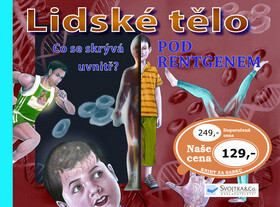 Lidské tělo pod rentgenem - 