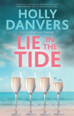 Lie in the Tide - Holly Danvers