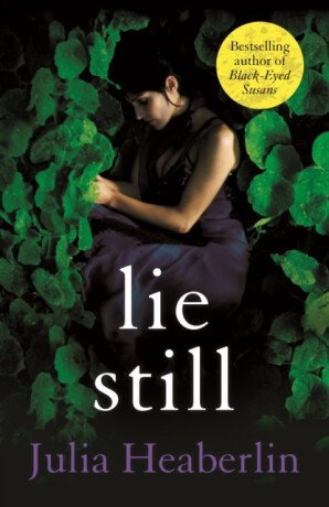 Lie Still - Julia Heaberlin