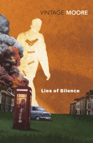 Lies of Silence - Brian Moore