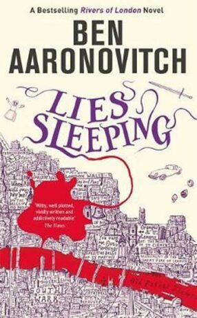 Lies Sleeping : The Seventh Rivers of London novel - Ben Aaronovitch