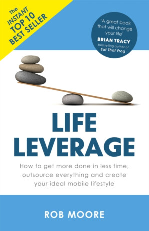 Life Leverage - Rob Moore