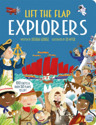Lift The Flap Explorers - Joshua George
