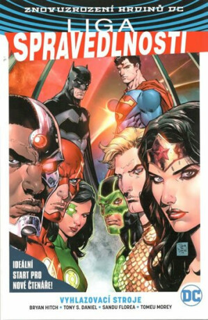 Liga spravedlnosti 1 - Vyhlazovací stroje - Bryan Hitch