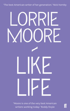 Like Life - Moore Lorrie