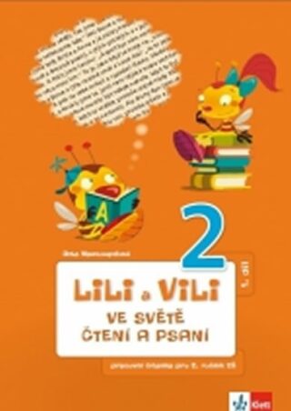 Lili a Vili 2 ve světě čtení a psaní 1. díl - Dita Nastoupilová