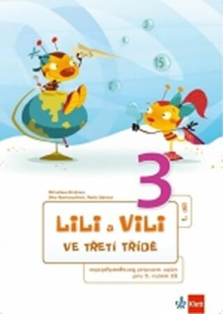 Lili a Vili 3 - Mezipředmětový PS - I.-X. díl - kolektiv autorů