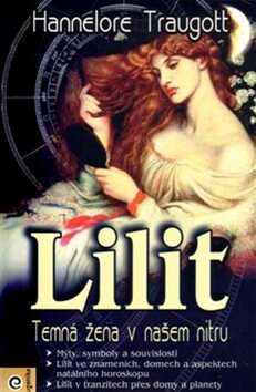 Lilit - Temná žena v našem nitru - Hannelore Traugott