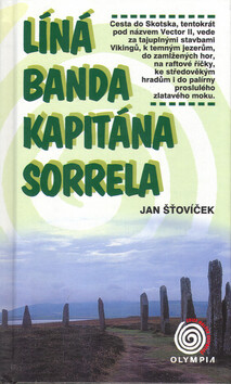 Líná banda kapitána Sorrela - Jan Šťovíček