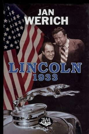 Lincoln 1933 - Jan Werich