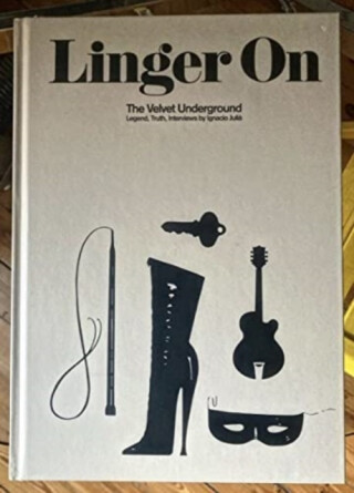 Linger On: The Velvet Underground - Ignacio Julia