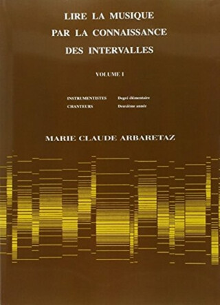 Lire la musique par la connaissance Vol. 1 - 