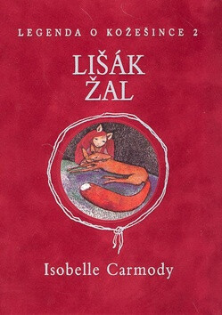 Lišák Žal - Isobelle Carmodyová