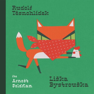 Liška Bystrouška - Rudolf Těsnohlídek