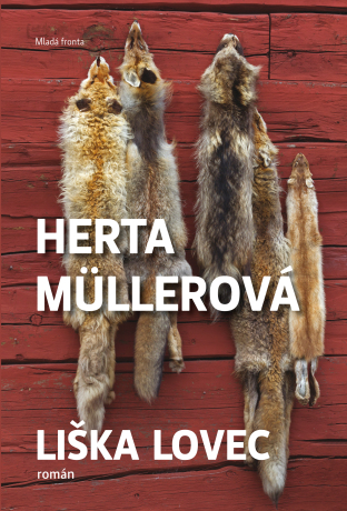 Liška lovec - Herta Müllerová