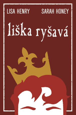 Liška ryšavá - Lisa Henry,Sarah Honey