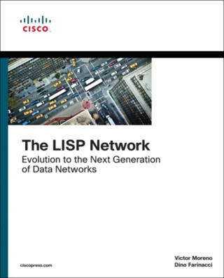 LISP Network, The - Dino Farinacci,Victor, CCIE. Moreno