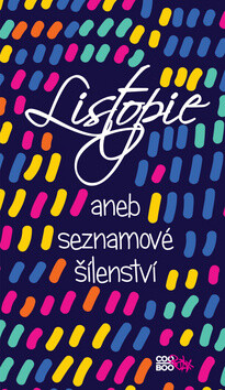 Listopie aneb seznamové šílenství - autora nemá