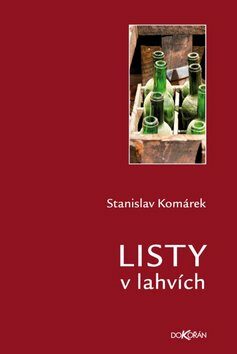 Listy v lahvích - Stanislav Komárek