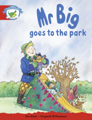 Literacy Edition Storyworlds Stage 1, Fantasy World, Mr Big Goes to the Park - 