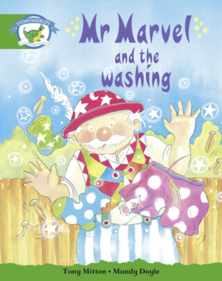 Literacy Edition Storyworlds Stage 3: Mr Marvel & the Washing - 