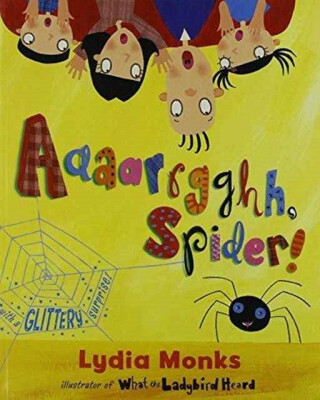 Literacy Evolve Year 1 Aaaarrgghh Spider! - Lydia Monks