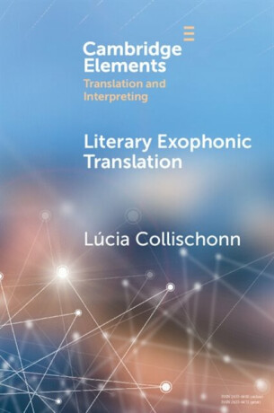 Literary Exophonic Translation - Lucia  Collischonn