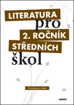 Literatura pro 2. ročník středních škol - I. Dorovská