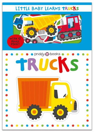 Little Baby Learns: Trucks - Roger Priddy,Priddy Books