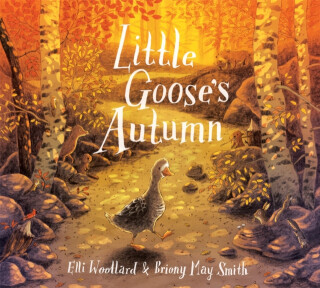 Little Goose''s Autumn - Elli Woollardová