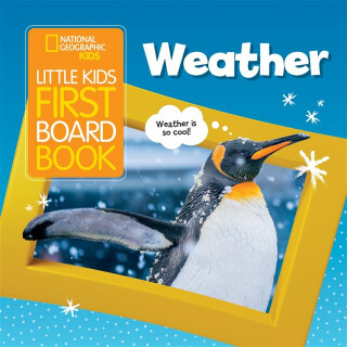 Little Kids First Board Book Weather - National National Geographic Kids