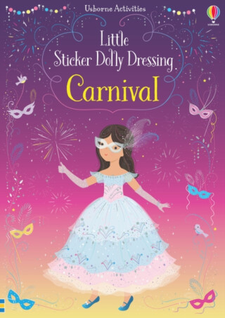 Little Sticker Dolly Dressing Carnival - Fiona Wattová
