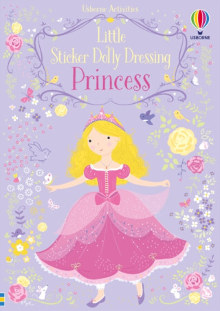 Little Sticker Dolly Dressing Princess - Fiona Wattová