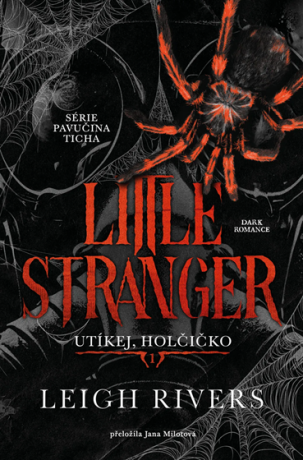 Little Stranger: Utíkej, holčičko - Leigh Rivers