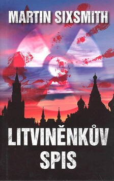 Litviněnkův spis - Martin Sixsmith