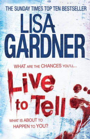 Live to Tell (Detective D.D. Warren 4) - Lisa Gardnerová