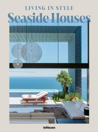 Living in Style Seaside Houses - Agata Toromanoff