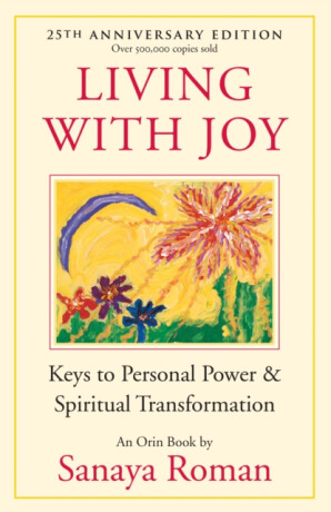 Living With Joy - Sanaya Roman