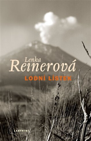 Lodní lístek - Lenka Reinerová