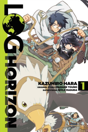 Log Horizon, Vol. 1 (manga) - Mamare Touno