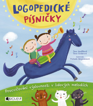 Logopedické písničky - Ilona Eichlerová,Jana Havlíčková