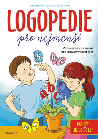 Logopedie pro nejmenší - Irena Šáchová