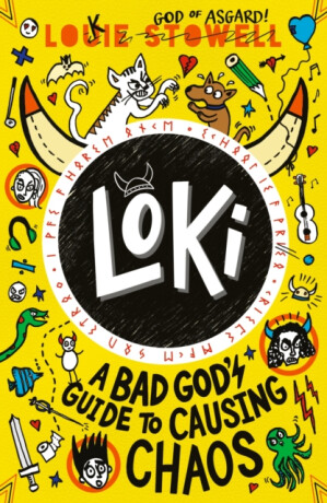 Loki: A Bad God's Guide to Causing Chaos - Louie Stowell