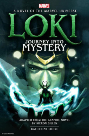 Loki: Journey Into Mystery prose novel - Katherine Locke