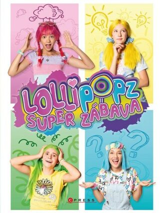 Lollipopz Super zábava - Lollipopz