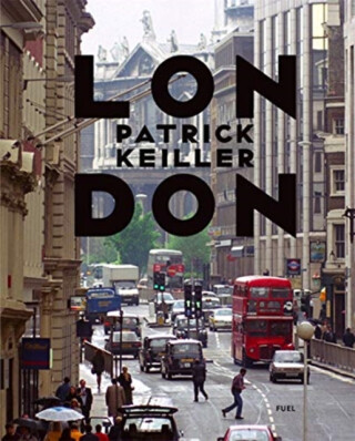 LONDON - FUEL,Patrick Keiller