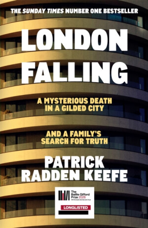 London Falling - Patrick Radden Keefe