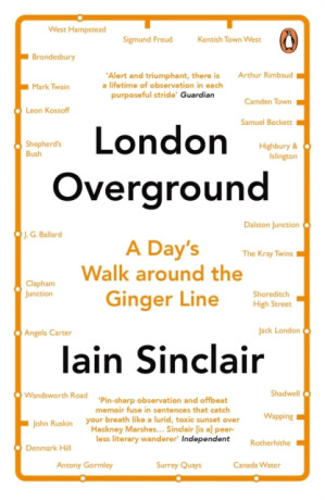 London Overground - Iain Sinclair