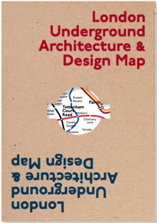 London Underground Architecture & Design Map - Mark Ovenden